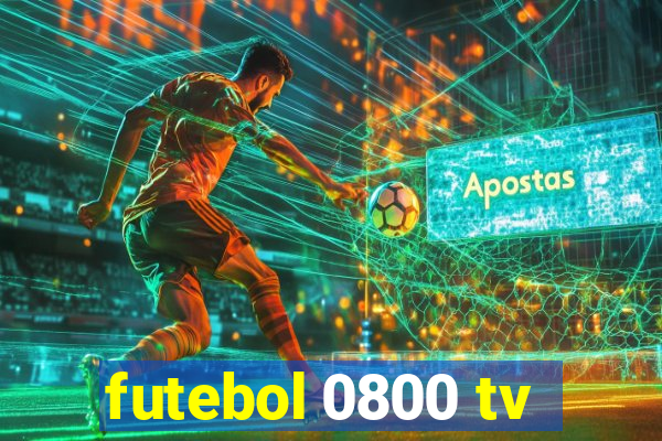 futebol 0800 tv